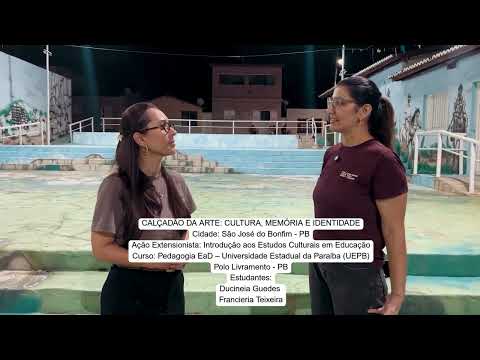 CALÇADÃO DA ARTE CULTURA, MEMÓRIA E IDENTIDADE Cidade São José do Bonfim   PB Ação Extensionista Int