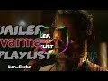 Varma Playlist Bgm Remix Jailer Taal Se Taal Mila Vinayakan Jailermovie Taalsetaalmila