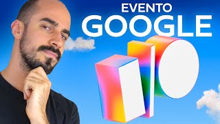 🔴 EVENTO GOOGLE I/O: Novedades Gemini, Veo 3, ¡MÁS FUERTES QUE NUNCA!