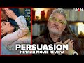 Persuasion (2022) Netflix Movie Review