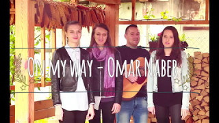 Omar Naber - On My Way - cover by Spes
