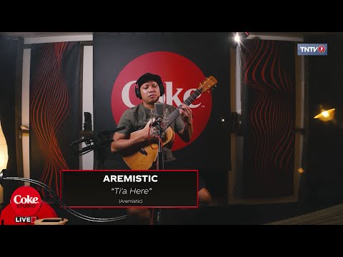 AREMISTIC - Ti'a Here (Coke Studio LiVe)