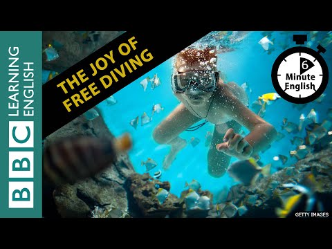 フリーダイビングの楽しさ6分間の英語 (The joy of free diving: 6 Minute English)
