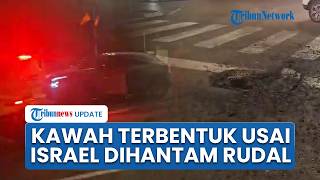 Rudal Iran Melesat di Israel saat Trump Umumkan Gencatan Senjata, Kawah di Tengah Jalan Terbentuk