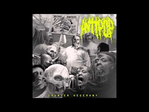 Antipop- Counter Hegemony(GRINDCORE) (FULL ALBUM)(2013)