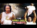 THE SPIRIT CHILD OF A DEITY SEASON 1 2 GEORGINA IBEH 2023 LATEST NOLLYWOOD FULL EPIC MOVIE