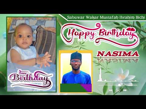 Sabuwar wakar mustafa Dan Bichi HAPPY BIRTHDAY NASIMA