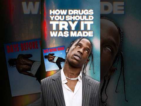 This is How Travis Scott’s “DRUGS YOU SHOULD TRY IT” Became The Masterpiece it is Today‼️👀 #shorts