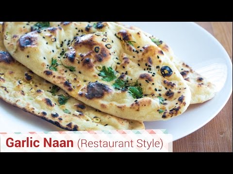 Garlic Naan Restaurant Style -  No Tandoor, No Oven, No Yeast.