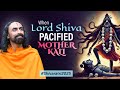 When Lord Shiva Pacified Maa Kali Conquering Your Mind Shivaratri2025 Swami Mukundananda