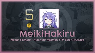 osu! | MeikiHakiru | Nanjo Yoshino - Hikari no Hajimari (TV Size) [Insane] +NC
