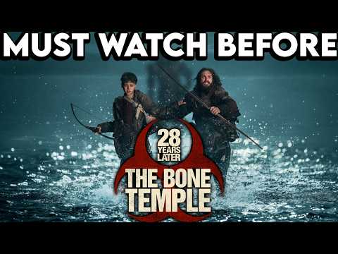 Recap Before 28 YEARS LATER: THE BONE TEMPLE