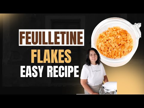 How to make Feuilletine Flakes