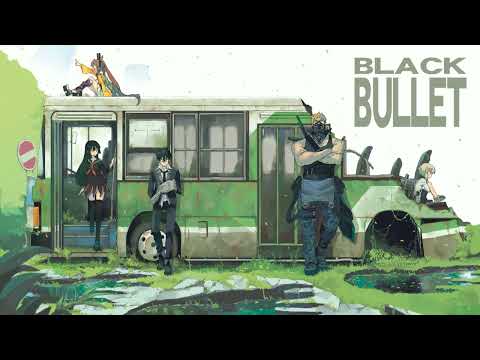 Чёрная пуля / Black Bullet OST (Compilation)