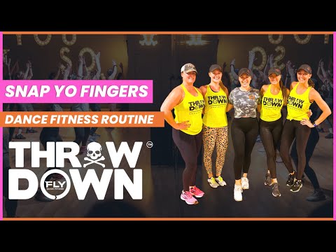SNAP YO FINGERS - FLY DANCE FITNESS ™ ROUTINE