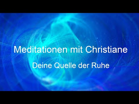 Your source of peace - Meditations with Christiane
