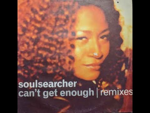 Soulsearcher  - Cant Get Enough Shango V Remix 2020 Promo