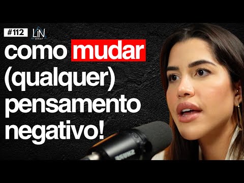 Nº1 em Reprogramação Mental: Isso Define Tudo Na Sua Vida! | Eduarda Escobar | LIN Podcast #112
