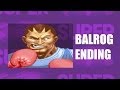 Super Street Fighter II: Turbo - Balrog Ending