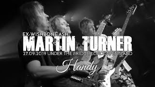 MARTIN TURNER (EX-WISHBONE ASH) - 9/10: Handy (Live In London 2019)