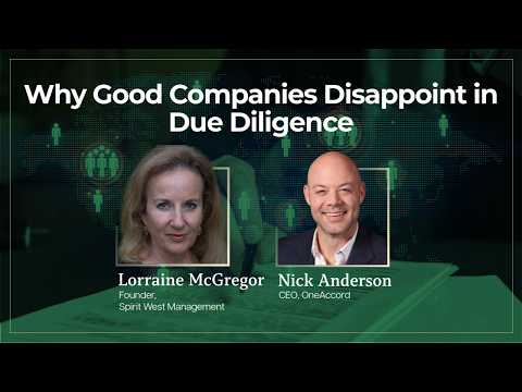 Why Good Companies Disappoint in Due Diligence