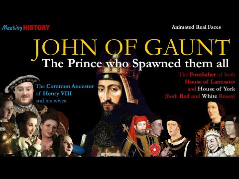 John of Gaunt - Animated Real Faces of the Prince who spawned them all