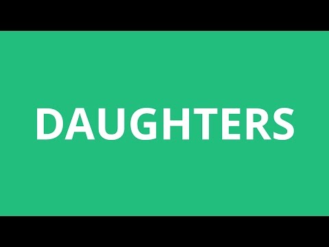 How To Pronounce Daughters - Pronunciation Academy