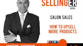 Salon Sales - How to Increase Hair Care Product Sales