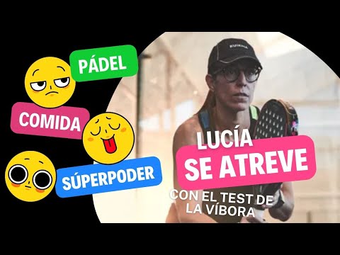 LUCIA SAINZ SE ATREVE CON EL TEST DE LA VIBORA *PÁDEL FEMENINO*