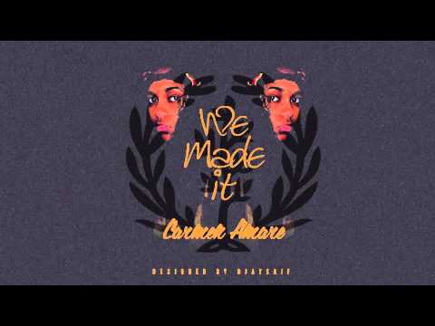 Carmen Amare - We Made It Freestyle
