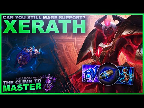 CAN YOU STILL PLAY MAGE SUPPORTS? XERATH - Climb to Master | League of Legends