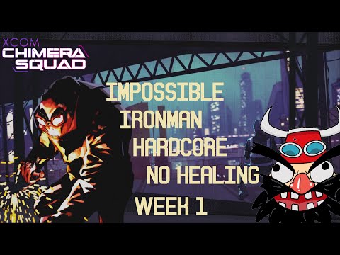 XCOM: Chimera Squad Ironman Impossible Hardcore
