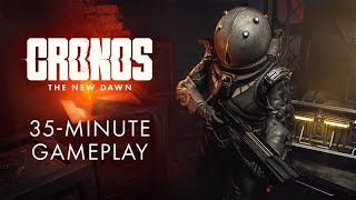 Cronos: The New Dawn | 35-minute Gameplay