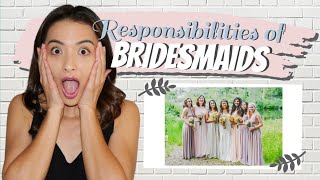 The Role Of A Bridesmaid | Things You NEED To Know!