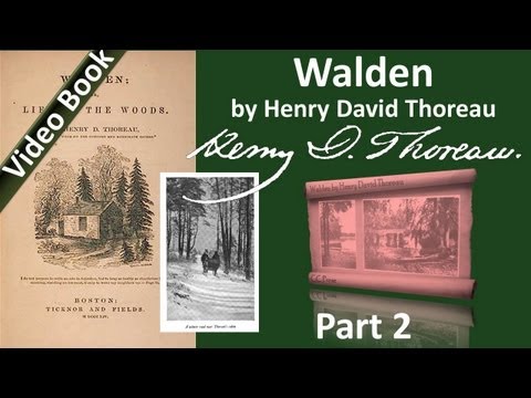 , title : 'Part 2 - Walden Audiobook by Henry David Thoreau (Chs 02-04)'