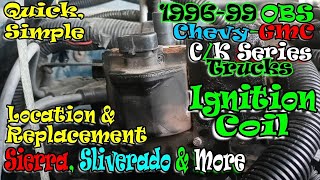 How To Replace a Ignition Coil For 1996-99 Chevy GMC C-K Series Trucks & SUV's