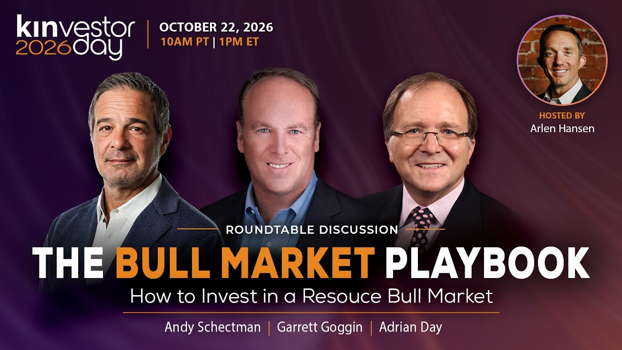 The Bull Market Playbook: How to Invest in a Resource Bull Market | Roundtable at Kinvestor Day 2026