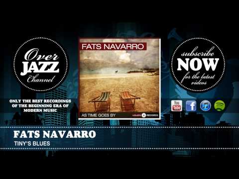 Fats Navarro - Tiny's Blues (1948)