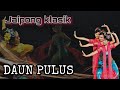 DAUN PULUS Jaipong Klasik Juru Kawih CICIH