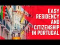 Easy Residency and Citizenship in Portugal in 2023