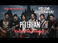 Peterpan Walau Habis Terang Versi Asli Demo HQ Mixing Pertama Sebelum Diproduksi Dipasaran
