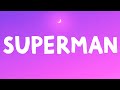 Morgan Wallen Superman Lyrics