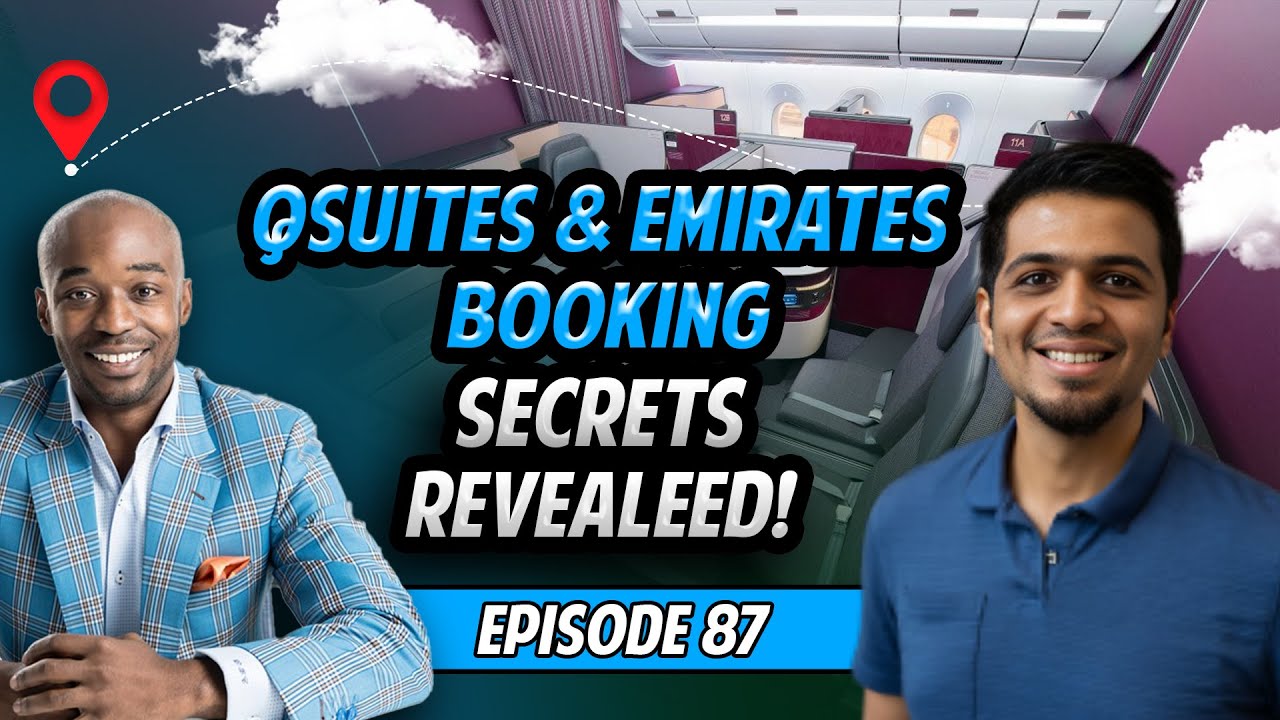 The Insider’s Guide to Booking Qatar QSuites and Flying Emirates With @milesbeyondborders (Ep. 87)
