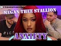 First Time Hearing: Megan Thee Stallion - Anxiety -- Reaction