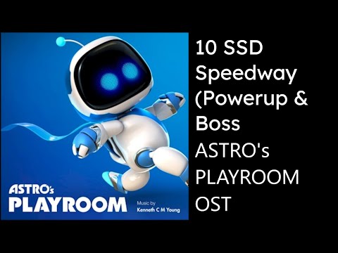 Astro's Playroom OST - 10 SSD Speedway (Powerup & Boss)