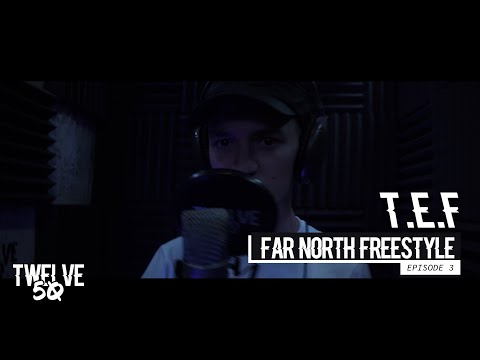 TEF - Council Baby [Far North Freestyle] SERIES 2: EPISODE 3