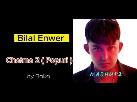 Chatma 2 - Bilal Enwer ( Popuri ) | Uyghur Nahxa