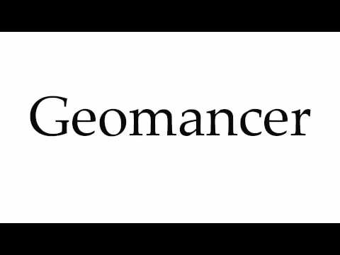 How to Pronounce Geomancer