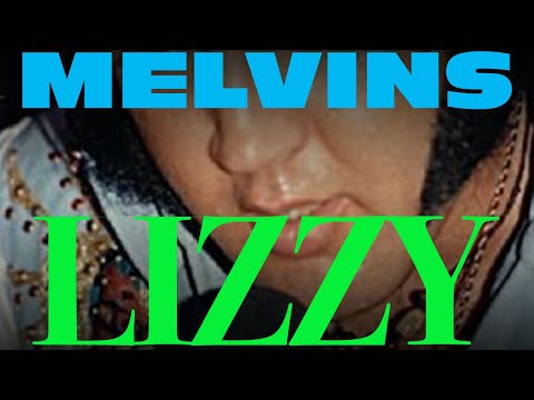 Melvins - Lizzy (Official Video)