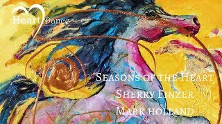 Relaxing Healing Native American-style Flute Music | Seasons of the Heart-Sherry Finzer Mark Holland